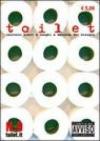 Toilet. Racconti brevi e lunghi a seconda del bisogno: 9