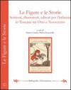Le figure e le storie. Scrittori, illustratori, editori per l'infanzia in Toscana tra otto e novecento. Atti della Giornata di studi (Firenze, 8 ottobre 2010)