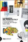 La grafica del made in Italy. Comunicazione e aziende del design. 1950-1980. Ediz. italiana e inglese