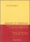 Appunti di didattica delle discipline giuridiche privatistiche e pubblicistiche