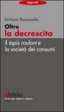 Oltre la decrescita. Il tapis roulant e la società dei consumi