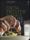 Dieta mediterranea. Salute e bontà