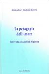 La pedagogia dell'amore. Intervista ad Agostino d'Ippona