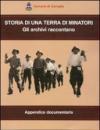 Storia di una terra di minatori. Gli archivi raccontano