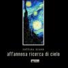 Affannosa ricerca di cielo