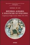 Riforma agraria e politiche disviluppo. L'esperienza in Puglia, Lucania e Molise (1951-1976)