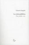 La città pubblica. Ediz. italiana e inglese