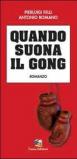 Quando suona il gong
