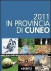 2011 in provincia di Cuneo. Annual degli eventi