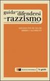 Guida per difendersi dal razzismo. Dalla A alla Z