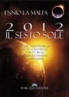 2012 il sesto sole