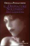 Il dispiacere solitario