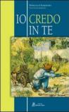 Io credo in te