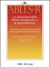 ABLLS-R. La valutazione delle abilità comunitative e di apprendimento. Volume guida