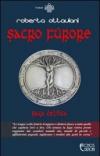 Sacro furore. Saga celtica