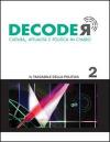 Decoder. Cultura, attualità e politica in chiaro. Vol. 2
