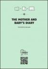 The mother and baby's diary. From birth to one year