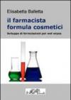 Il farmacista formula cosmetici. Sviluppo di formulazioni per wet wipes