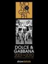 Dolce & Gabbana 2001-2010. Ready to wear. Women collections