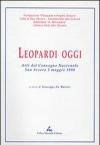 Leopardi oggi. Atti del Convegno nazionale (San Severo, 5 maggio 1998)