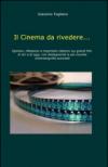 Il cinema da rivedere...