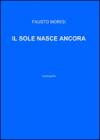 IL SOLE NASCE ANCORA