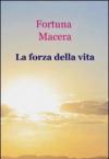 La forza della vita
