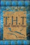 T.H.T. Truth history time