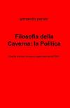 Filosofia della caverna: la politica