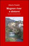 Mugnon river e dintorni