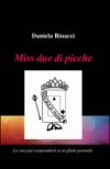 Miss due di picche