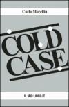 Cold case