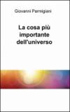 La cosa più importante dell'universo