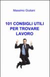 101 consigli utili per trovare lavoro