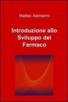 Introduzione allo sviluppo del farmaco