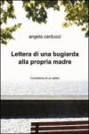 Lettera di una bugiarda alla propria madre