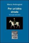 Per un'altra strada