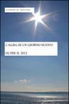 L'alba di un giorno nuovo
