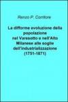 La difforme evoluzione della popolazione nel Varesotto e nell'alto Milanese alle soglie dell'industrializzazione (1751-1871)