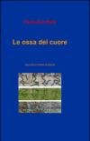 Le ossa del cuore