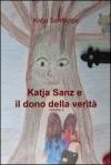 Katja Sanz e il dono della verità