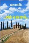 ... Seduto su una nuvola...