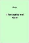 Il fantastico nel reale