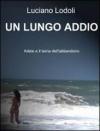 UN LUNGO ADDIO