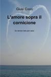 L' amore sopra il cornicione