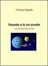 Rosetta e le tre sorelle