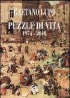 Puzzle di vita (1974-2009)