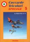 Coccarde tricolori speciale. Fiat G91R-PAN-T-Y. Ediz. italiana e inglese. 5.