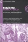 Razzismo democratico. La persecuzione degli stranieri in Europa