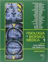 Fisiologia e biofisica medica. 1.